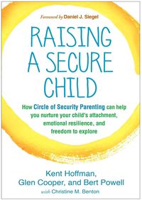 Bild vom Artikel Raising a Secure Child vom Autor Kent Hoffman