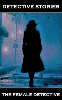 Produktbild: Detective Stories - The Female Detective