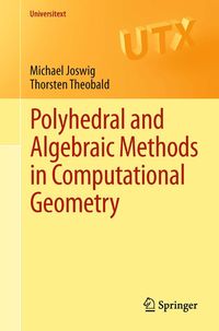 Produktbild: Polyhedral and Algebraic Methods in Computational Geometry