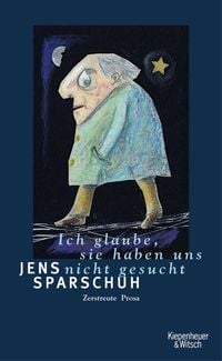 Produktbild: Ich glaube, sie haben uns nicht gesucht