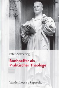 Produktbild: Bonhoeffer als Praktischer Theologe