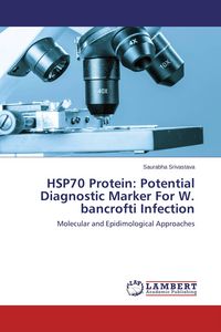 Produktbild: HSP70 Protein: Potential Diagnostic Marker For W. bancrofti Infection