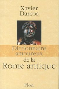 Produktbild: Dictionnaire amoureux de la Rome antique