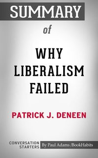 Produktbild: Summary of Why Liberalism Failed