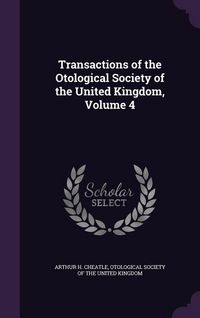 Produktbild: Transactions of the Otological Society of the United Kingdom, Volume 4