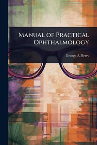 Produktbild: Manual of Practical Ophthalmology
