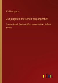 Produktbild: Zur j&uuml;ngsten deutschen Vergangenheit