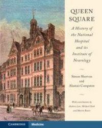 Produktbild: Queen Square: A History of the National Hospital and Its Institute of Neurology