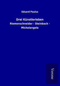 Produktbild: Drei K&uuml;nstlerleben
