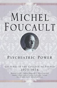 Bild vom Artikel Psychiatric Power vom Autor M. Foucault