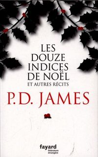 Produktbild: Les douze indices de No&euml;l : et autres r&eacute;cits