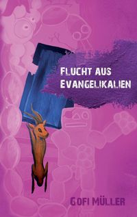 Produktbild: Flucht aus Evangelikalien