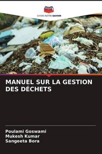 Produktbild: Manuel Sur La Gestion des D&eacute;chets