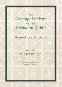 Produktbild: The Geographical Part of the Nuzhat Al-Qulūb