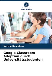 Produktbild: Google Classroom Adoption durch Universit&auml;tsstudenten