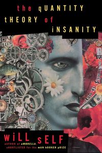 Produktbild: The Quantity Theory of Insanity