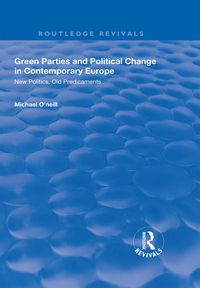 Produktbild: Green Parties and Political Change in Contemporary Europe
