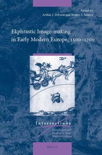 Produktbild: Ekphrastic Image-Making in Early Modern Europe, 1500-1700