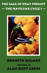 Produktbild: The Havilfar Cycle I [The Saga of Dray Prescot Omnibus #2]