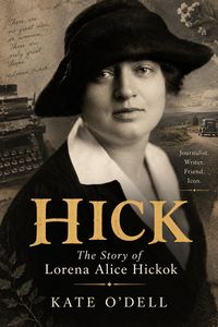 Produktbild: Hick: the story of Lorena Alice Hickok
