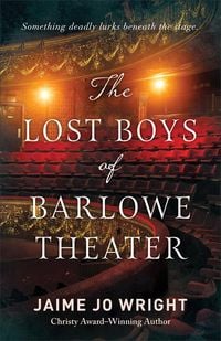 Produktbild: The Lost Boys of Barlowe Theater
