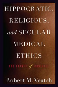 Produktbild: Hippocratic, Religious, and Secular Medical Ethics