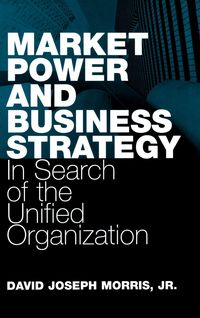 Produktbild: Market Power and Business Strategy