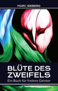 Produktbild: Bl&uuml;te des Zweifels