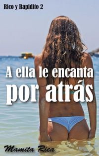 Produktbild: A ella le encanta por atr&aacute;s. Rico y Rapidito 2