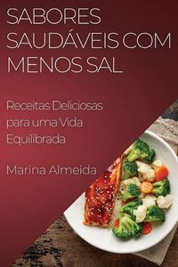 Produktbild: Sabores Saud&aacute;veis com Menos Sal