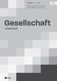 Produktbild: Gesellschaft Ausgabe C, Arbeitsheft (Print inkl. digitaler Ausgabe)