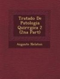 Produktbild: Tratado de Patologia Quir Rgica 2 (2na Part)