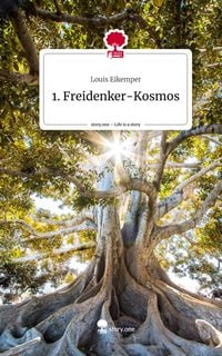Produktbild: 1. Freidenker-Kosmos. Life is a Story - story.one