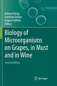 Produktbild: Biology of Microorganisms on Grapes, in Must and in Wine