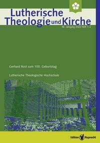 Produktbild: Lutherische Theologie und Kirche, Gerhard Rost zum 100. Geburtstag - Einzelkapitel - Konrad K&uuml;ster, Musik im Namen Luthers. Laudatio anl&auml;sslich der Ve