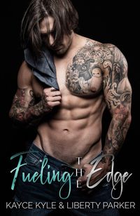 Produktbild: Fueling The Edge (Twisted Iron, #2)