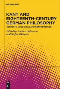 Produktbild: Kant and Eighteenth-Century German Philosophy