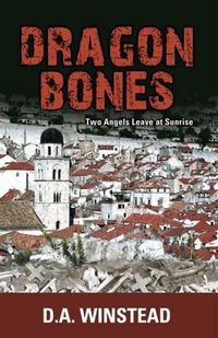 Produktbild: Dragon Bones: Two Angels Leave at Sunrise