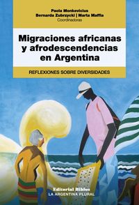 Produktbild: Migraciones africanas y afrodescendencias en Argentina