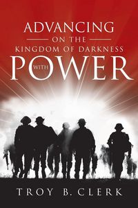 Produktbild: Advancing On the Kingdom of Darkness with Power