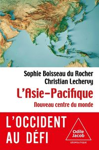 Produktbild: L'Asie-Pacifique : nouveau centre du monde : l'Occident au d&eacute;fi