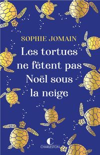 Produktbild: Les tortues ne f&ecirc;tent pas No&euml;l sous la neige