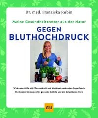Produktbild: Meine Gesundheitsretter aus der Natur gegen Bluthochdruck