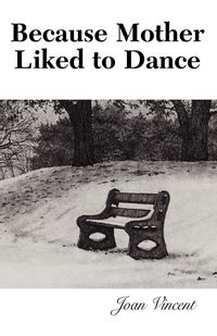 Produktbild: Because Mother Liked to Dance