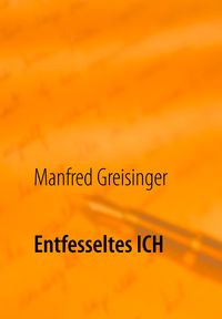 Produktbild: Entfesseltes Ich