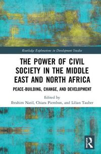 Produktbild: The Power of Civil Society in the Middle East and North Afri