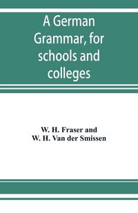 Produktbild: A German grammar, for schools and colleges