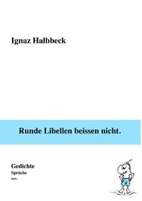 Produktbild: Runde Libellen beissen nicht.