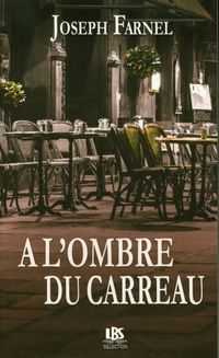 Produktbild: A l'ombre du carreau