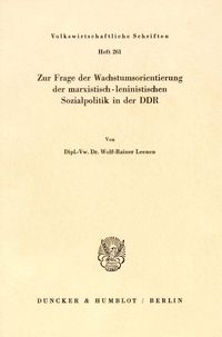 Produktbild: Zur Frage der Wachstumsorientierung der marxistisch-leninistischen Sozialpolitik in der DDR.